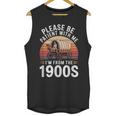 Please Be Patient With Me I'm From The 1900s Grandma Grandpa Unisex Tank Top