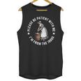 Please Be Patient With Me I'm From The 1900s Ladies Women Unisex Tank Top Please Be Patient With Me I'm From The 1900s Ladies Women Unisex Tank Top