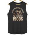 Please Be Patient With Me I'm From The 1900s Oldtimer B-Day Unisex Tank Top