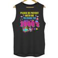 Please Be Patient With Me I'm From The 1900s Retro Vibes Unisex Tank Top
