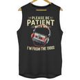 Please Be Patient I'm From The 1900s Sarcastic Joke Unisex Tank Top