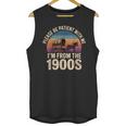 Please Be Patient With My I'm From The 1900s Vintage Unisex Tank Top