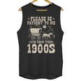 Please Be Patient To Me I'm From The 1900s Wild West Vintage Unisex Tank Top