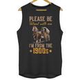 Please Be Patient With Mee I'm From The 1900s Unisex Tank Top