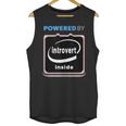 Powered By Introvert Inside Embrace Your Quiet Strength Unisex Tank Top Powered By Introvert Inside Embrace Your Quiet Strength Unisex Tank Top
