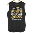 Proud Auntie Of 2025 College Graduate Family 25 Graduation Unisex Tank Top