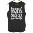 Proud Dad Of a 2021 Graduate Father Senior 21 Graduation Unisex Tank Top