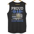 Proud Dad Of A State Trooper Police Officer Graduation Unisex Tank Top