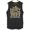 Proud Daddy Of Kindergarten Graduate 2023 Graduation Daddy Unisex Tank Top