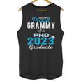 Proud Grammy Class Of 2023 PHD Graduate Doctorate Graduation Unisex Tank Top
