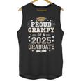 Proud Grampy Of A Class Of 2025 Graduate Senior Graduation Unisex Tank Top