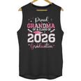 Proud Grandma Of A 2026 Senior Class Of 2026 Graduation Unisex Tank Top