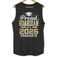 Proud Guardian Of A 2026 Graduate Class Of Graduation Unisex Tank Top