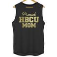 Proud HBCU Mom Graduation College Unisex Tank Top