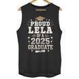 Proud Lela Of A Class Of 2025 Graduate Senior Graduation Unisex Tank Top