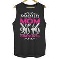 Proud Mom Of 2019 Graduate Class 2019 Tshirt Graduation Unisex Tank Top