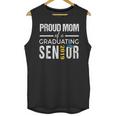 Proud Mom Of 2019 Senior Graduation Shirt Graduate Unisex Tank Top