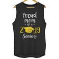 Proud Mom Of a 2019 Senior GraduationShirt Unisex Tank Top