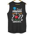 Proud Mom Of 2022 Pre K Graduate Graduation Unisex Tank Top