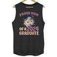 Proud Mom Of a 2024 Graduate Floral Flower Family Graduation Unisex Tank Top