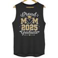 Proud Mom Of a 2025 Graduate Class Of 2025 Graduation Unisex Tank Top
