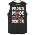 Proud Mom Of a Football Senior 2026 Graduation Gifts Unisex Tank Top