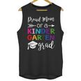 Proud Mom Of A Kindergarten Grad Shirt Graduation Unisex Tank Top