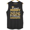 Proud Mommy Of A 2026 College Graduate Shirt Graduation Unisex Tank Top