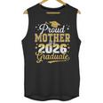 Proud Mother Of a Class Of 2026 Graduate Senior Graduation Unisex Tank Top