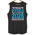 Proud Myself Of A Class Of 2026 Graduate Senior Graduation Unisex Tank Top