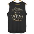 Proud Pawpaw Of A 2026 Senior Graduate Graduation Unisex Tank Top