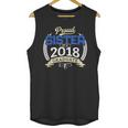 Proud Sister Of 2018 Graduate Shirt Graduation Grad Unisex Tank Top