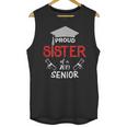 Proud Sister Of a 2019 Senior Graduation Family Unisex Tank Top