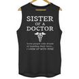 Proud Sister Of A Doctor Medical MD Brother Quote Graduation Unisex Tank Top