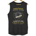 Proud Step Dad The Class Of 2019 Graduate Graduation Shirt Unisex Tank Top