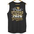 Proud Stepdad Of a Class Of 2026 Graduate Senior Graduation Unisex Tank Top
