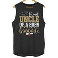 Proud Uncle Of A 2025 Graduate Uncle Graduation 2025 Unisex Tank Top