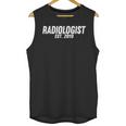 Radiologist Graduation Shirt Radiologist Graduation Unisex Tank Top