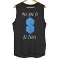 You Had To Be There S Nostalgia Unisex Tank Top You Had To Be There S Nostalgia Unisex Tank Top