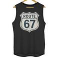 Retro Route 67 Highway Sign Vintage Road Nostalgia Unisex Tank Top Retro Route 67 Highway Sign Vintage Road Nostalgia Unisex Tank Top