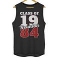 Reunion 1984 Class Of 1984 Reunion 84 Graduation 1984 Unisex Tank Top