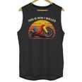 This Is How I Rolled Retro Toys Big Wheel Tricycle Nostalgia Unisex Tank Top