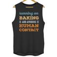 Running On Baking Social Introvert Humor Vintage Unisex Tank Top Running On Baking Social Introvert Humor Vintage Unisex Tank Top
