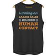 Running On Garage Sales Social Introvert Humor Vintage Unisex Tank Top