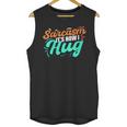 Sarcasm It's How I Hug Sarcastic Humor Introvert Unisex Tank Top Sarcasm It's How I Hug Sarcastic Humor Introvert Unisex Tank Top