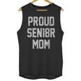 SEN18R Mom Shirt Senior Grad 2018 Graduation Party T-Shirt Unisex Tank Top