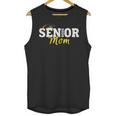 Senior Mom 2026 Class Of 2026 Graduation 26 Family Matching Unisex Tank Top