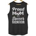 Senior Mom Class Of 2026 Soccer Mom Graduation Unisex Tank Top
