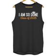 I Am So Done Graduation Announcements Him Her Class Of 2025 Unisex Tank Top