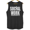 Social Work Graduate TShirt College Graduation Unisex Tank Top